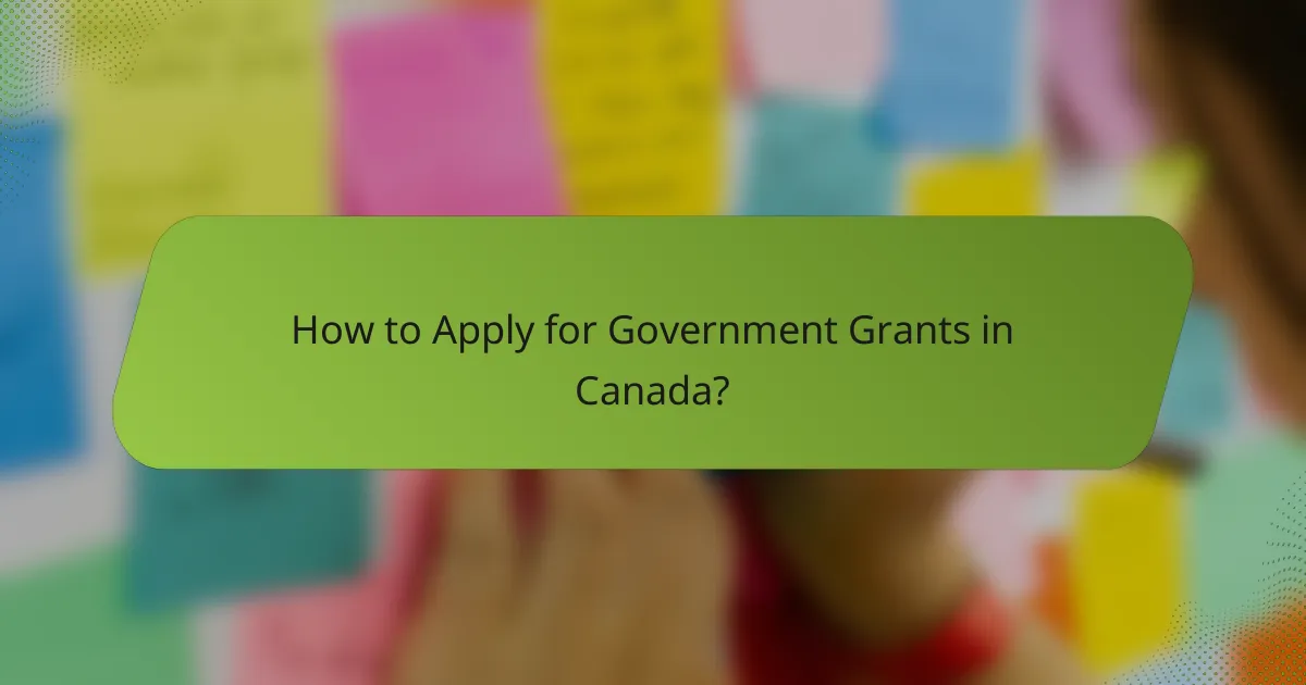 How to Apply for Government Grants in Canada?