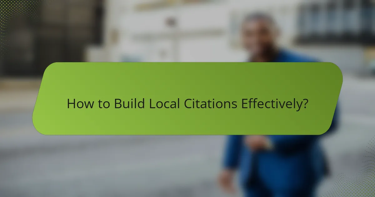 How to Build Local Citations Effectively?