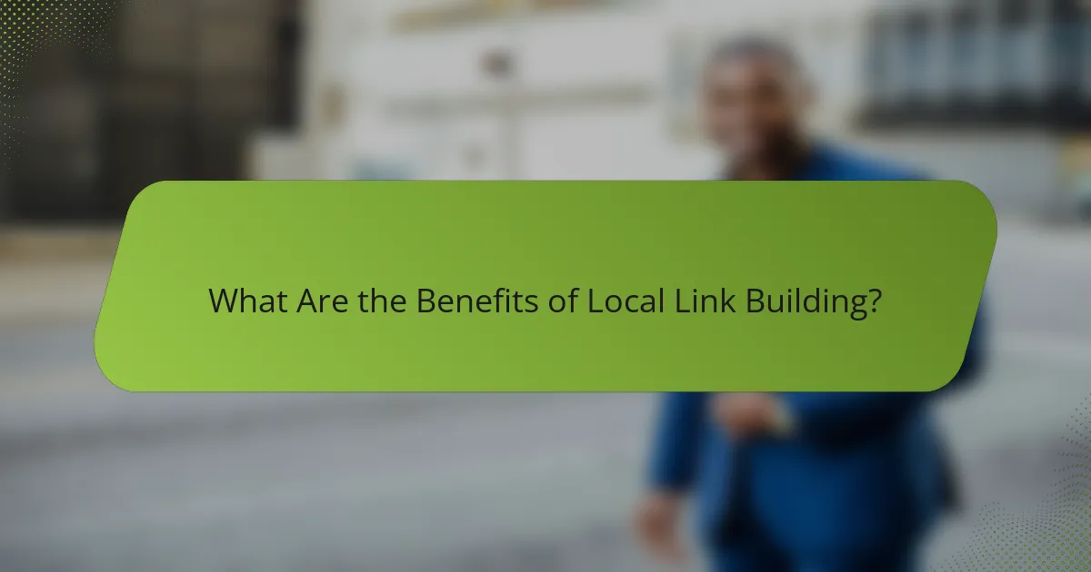 What Are the Benefits of Local Link Building?